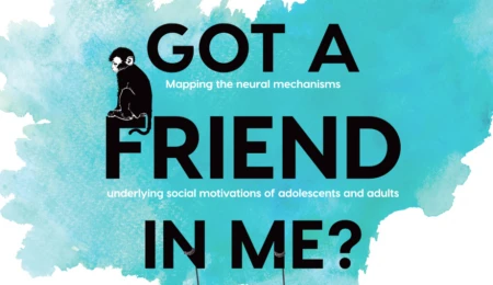 Videoblog: Got a friend in me? The neural signature of friendships and social motivations